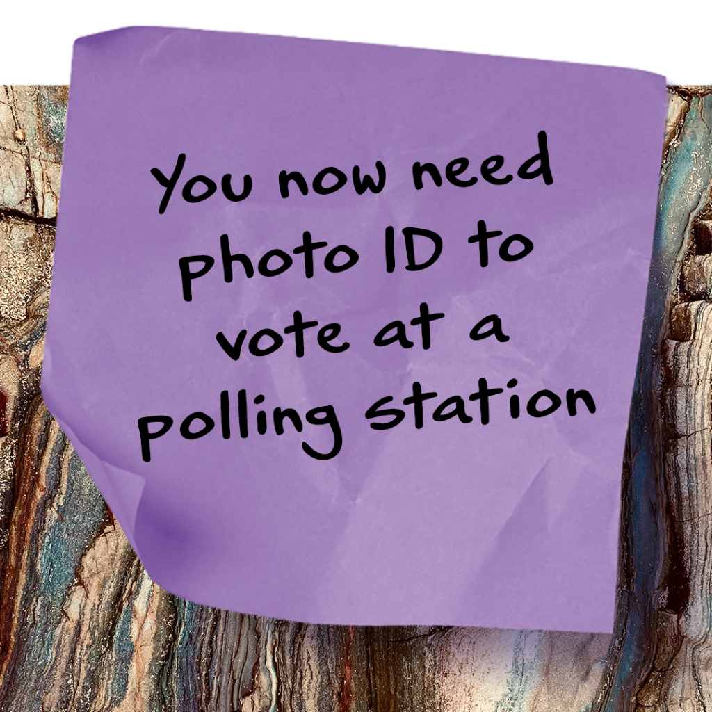 Text on a purple background, it reads: You now need photo ID to vote at a polling station.