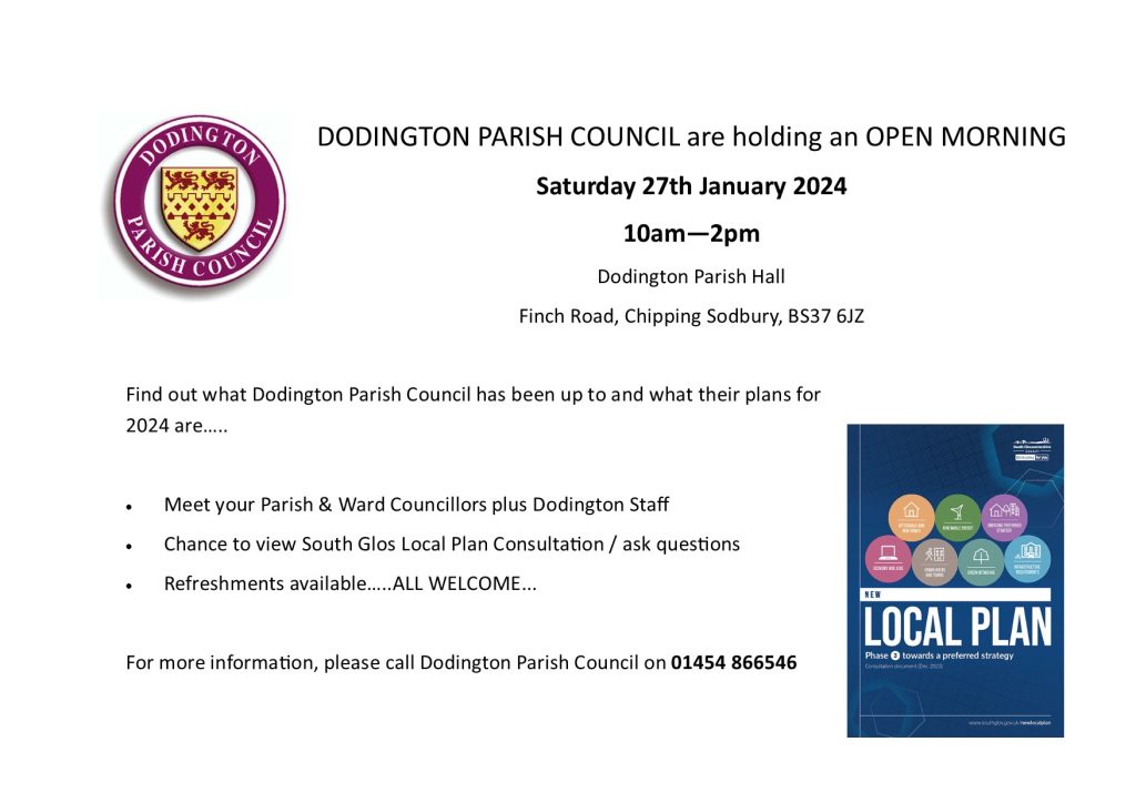 Poster advertising open morning at Dodington Parish Council on Saturday 27th January 2024, between 10am and 2pm.  Phone 01454 866546 for details.