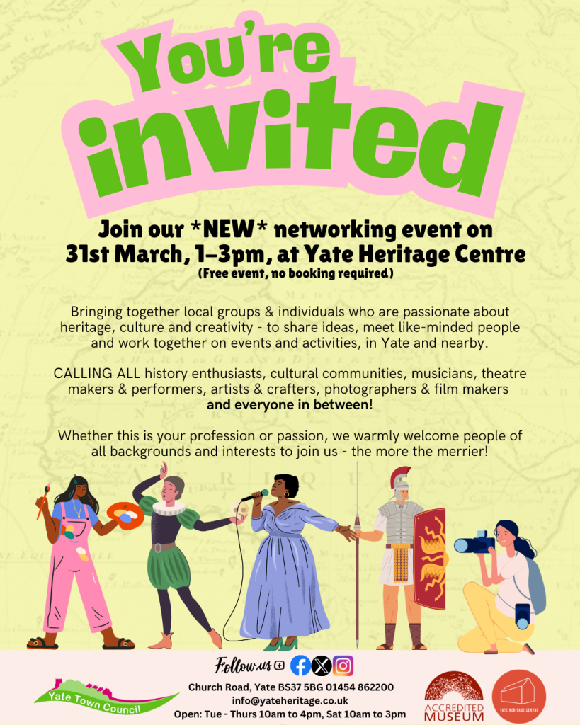 Information poster about a cultural networking event at Yate Heritage Centre - please contact the Centre for more details on 01454 862200