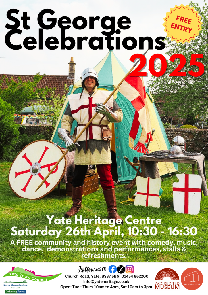 Information poster about a free St George's Day event at Yate Heritage Centre - please call the centre for more details - 01454 862200
